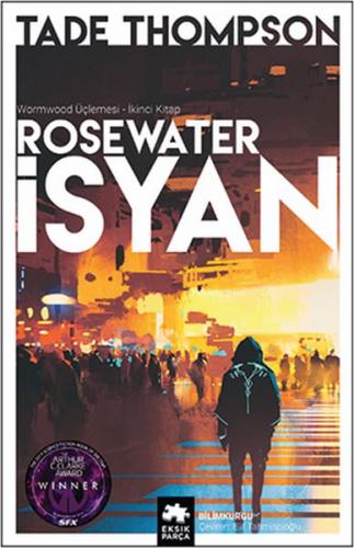 Rosewater İsyan - Wormwood Üçlemesi İkinci Kitap