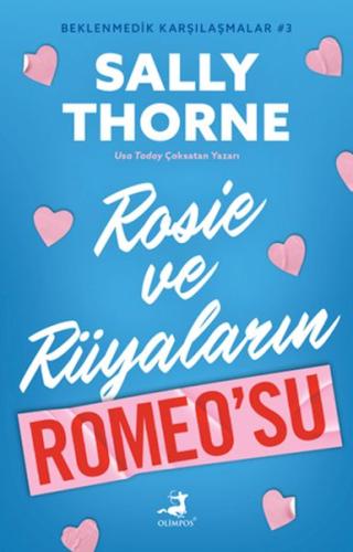 Rosıe Ve Rüyaların Romeo’Su - Beklenmedik Karşılaşmalar 3 