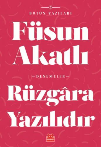 Rüzgara Yazılıdır