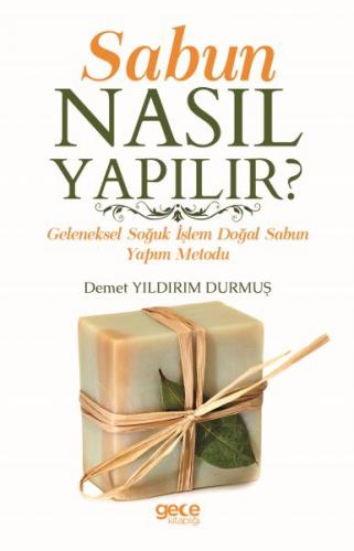 Sabun Nasıl Yapılır?