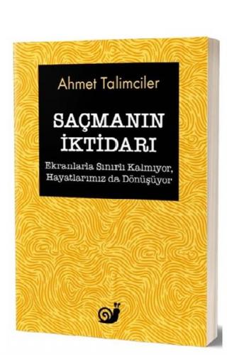 Saçmanın İktidarı