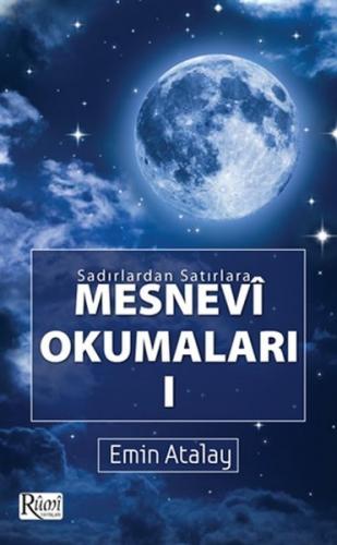 Sadırlardan Satırlara Mesnevi Okumaları 1