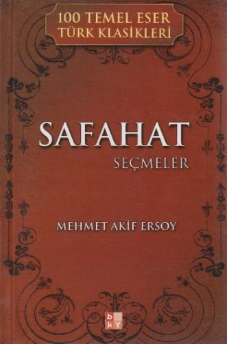 Safahat Seçmeler / 100 Temel Eser Türk Klasikleri