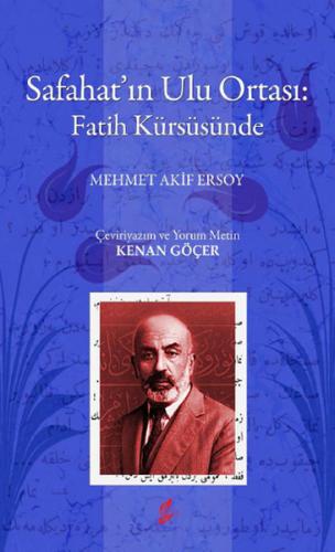 Safahat'ın Ulu Ortası: Fatih Kürsüsünde