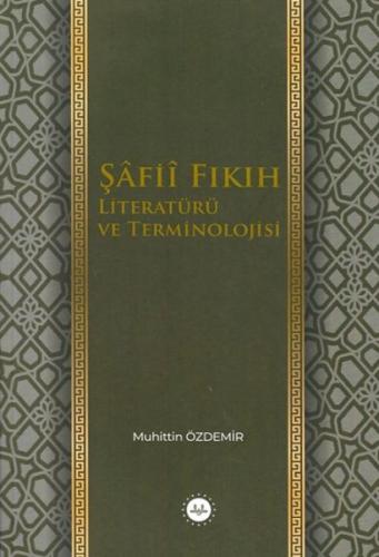 Şafii Fıkıh Literatürü ve Terminolojisi