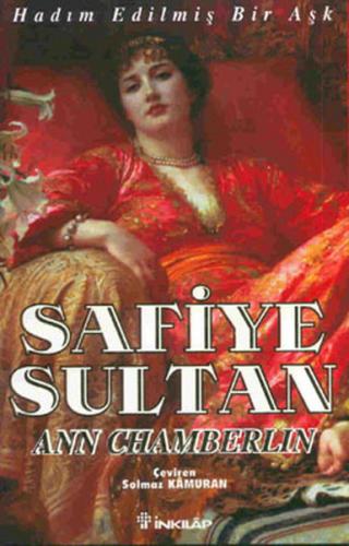 Safiye Sultan 01 - Hadım Edilmiş Bir Aşk