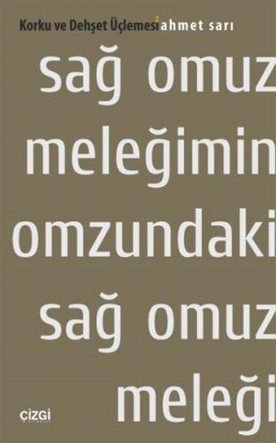 Sağ Omuz Meleğimin Omuzundaki Sağ Omuz Meleği