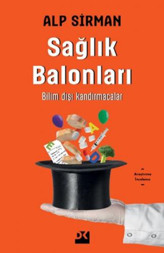 Sağlık Balonları - Bilim Dışı Kandırmacalar