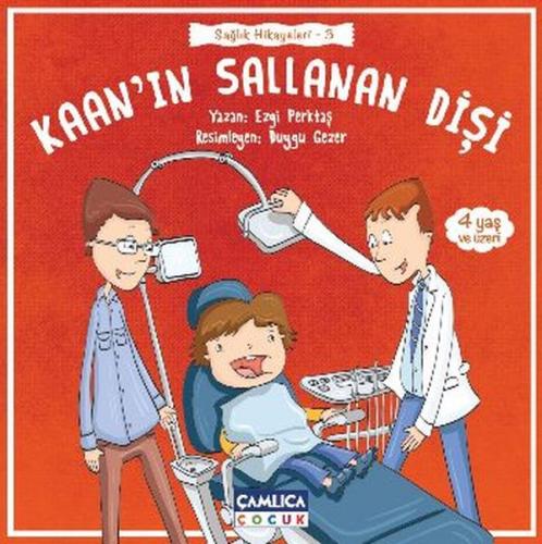 Sağlık Hikayeleri 3 - Kaan'ın Sallanan Dişi