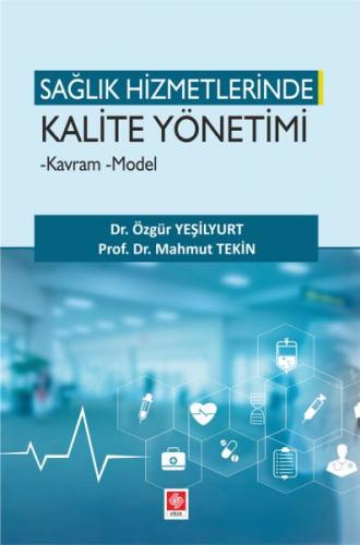 Sağlık Hizmetlerinde Kalite Yönetimi