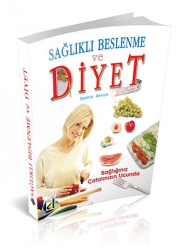 Sağlıklı Beslenme ve Diyet (Küçük Boy)