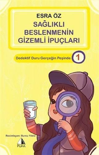 Sağlıklı Beslenmenin Gizemli İpuçları - Dedektif Duru Gerçeğin Peşinde