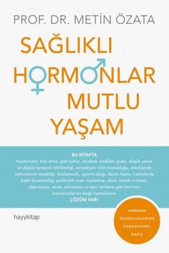 Sağlıklı Hormonlar Mutlu Yaşam - Hayat Güzeldir 80