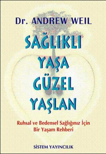 Sağlıklı Yaşa Güzel Yaşlan