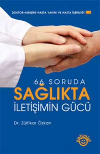 Sağlıkta İletişimin Gücü