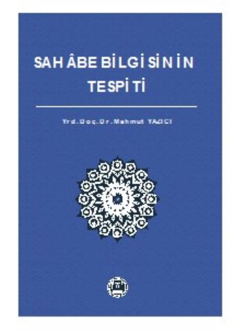 Sahabe Bilgisinin Tespiti