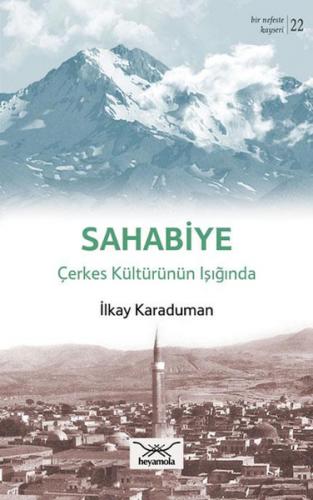 Sahabiye - Çerkes Kültürünün Işığında