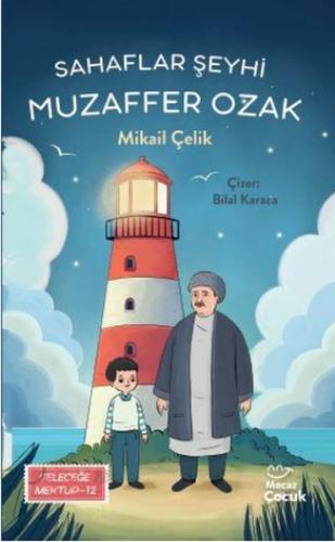 Sahaflar Şeyhi Muzaffer Ozak - Geleceğe Mektup 12