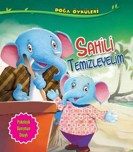 Sahili Temizleyelim - Doğa Öyküleri