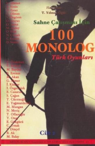 Sahne Çalışması İçin 100 Monolog 2 Türk Oyunları