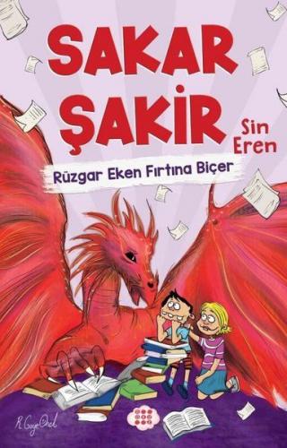 Sakar Şakir 3 - Rüzgar Eken Fırtına Biçer (Ciltsiz)