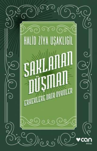 Saklanan Düşman - Erkeklere Dair Öyküler