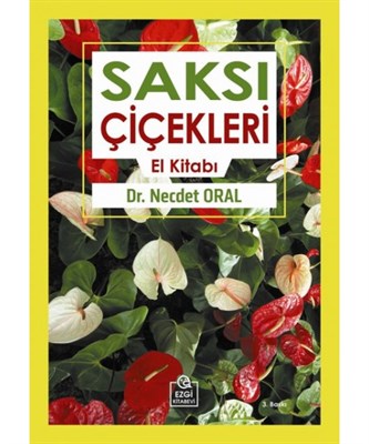 Saksı Çiçekleri El Kitabı