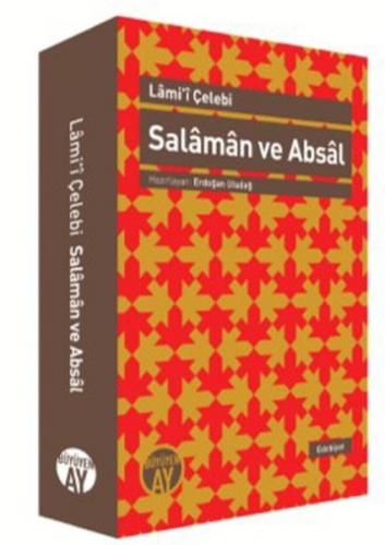 Salaman ve Absal (İncelem-Nesre Çeviri-Karşılaştırmalı Metin)