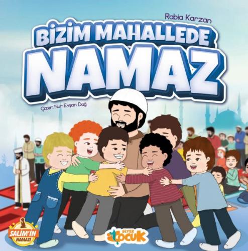 Salim'in Namazı - Bizim Mahallede Namaz