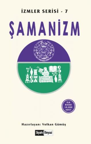 Şamanizm - İzmler Serisi 7