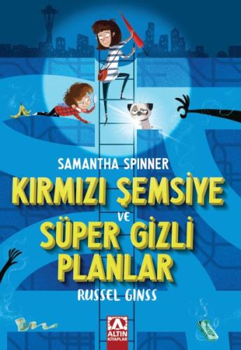 Samantha Spınner-Kırmızı Şemsiye Ve Süper Gizli Planlar