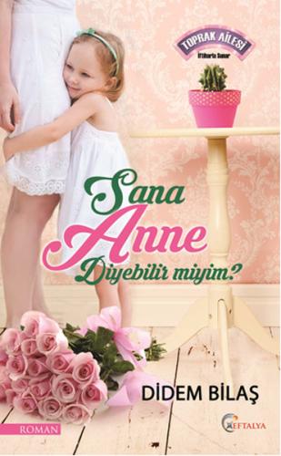 Sana Anne Diyebilir Miyim?