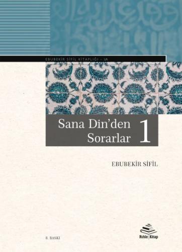 Sana Din’den Sorarlar 1 (Ciltli)