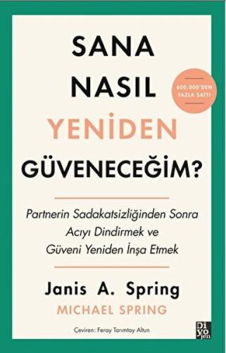 Sana Nasıl Yeniden Güveneceğim?