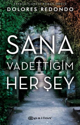 Sana Vadettiğim Her Şey