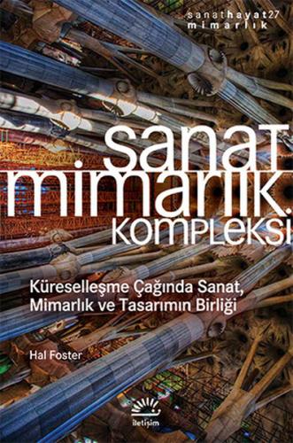 Sanat Mimarlık Kompleksi Küreselleşme Çağında Sanat, Mimarlık ve Tasar