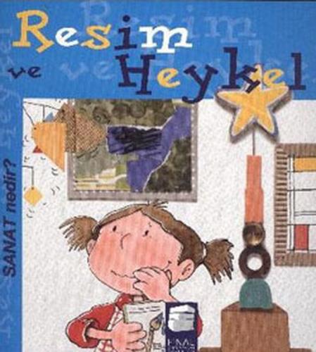 Sanat Nedir? - Resim ve Heykel