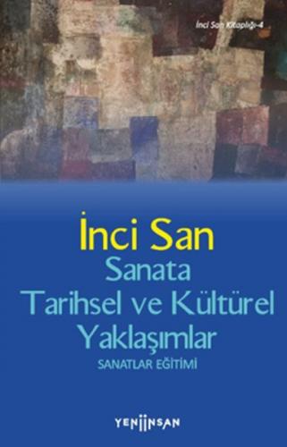 Sanata Tarihsel ve Kültürel Yaklaşımlar