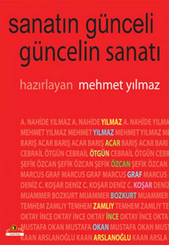 Sanatın Günceli Güncelin Sanatı