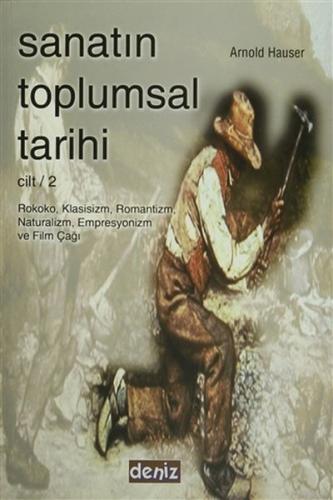 Sanatın Toplumsal Tarihi Cilt 2