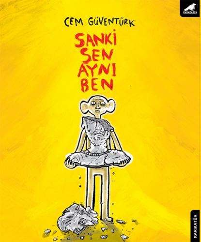 Sanki Sen Aynı Ben