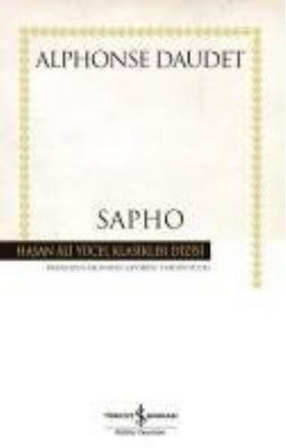 Sapho - Hasan Ali Yücel Klasikleri (Ciltli)