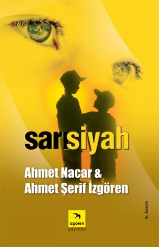 Sarı Siyah