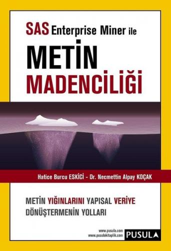 SAS Enterprise Miner ile Metin Madenciliği