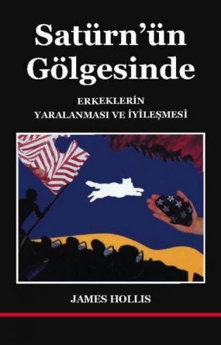 Satürnün Gölgesinde - Erkeklerin Yaralanmasi ve İyileşmesi