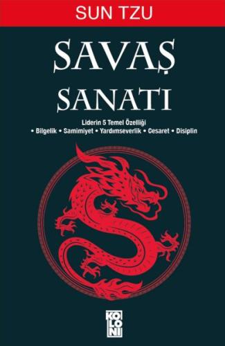 Savaş Sanatı Sun Tzu - Liderlerin 5 Temel Özelliği Mücadele ve Savunma