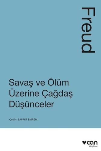 Savaş ve Ölüm Üzerine Çağdaş Düşünceler