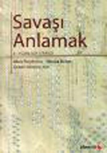 Savaşı Anlamak 21.Yüzyıl İçin Strateji