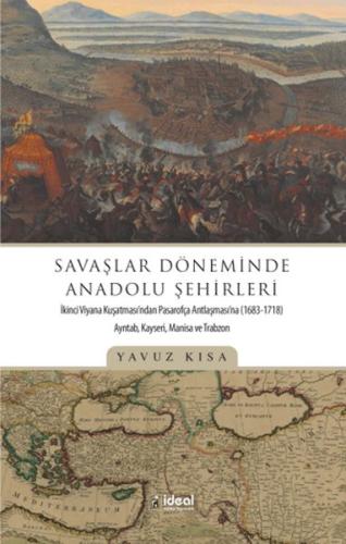 Savaşlar Döneminde Anadolu Şehirleri