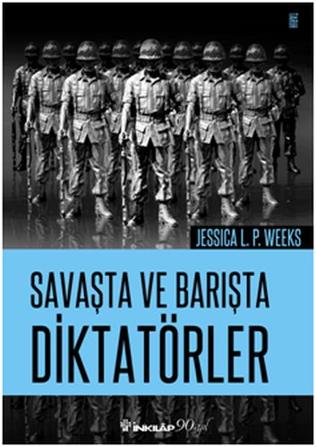 Savaşta ve Barışta Diktatörler